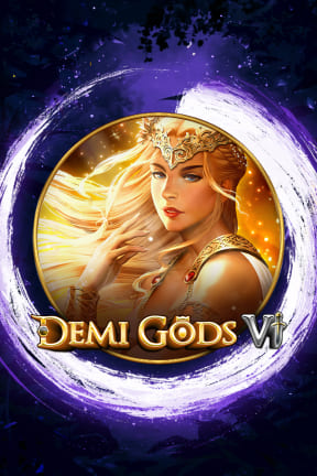 Spiele Demi Gods VI